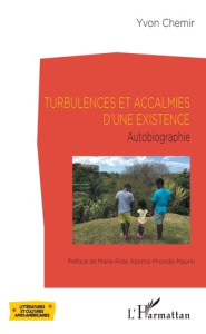 Turbulences et accalmies d'une existence - Chemir Yvon ; Abomo-Maurin Marie-Rose