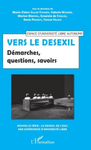 Vers le desexil. Démarches, questions, savoirs - Caloz-Tschopp Marie-Claire ; Wagner Valeria ; Brep