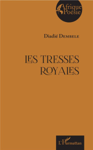 Les tresses royales - Dembélé Diadié