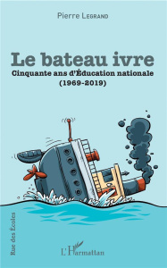 Le bateau ivre - Legrand Pierre