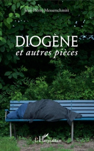 Diogène et autres pièces - Messerschmitt Jean-Pierre