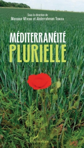 Méditerranéité plurielle - M'Henni Mansour ; Tenkoul Abderrahman