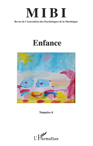 MIBI - Revue de l'Association des Psychologues de la Martinique N° 4 : Enfance - Lina Victor M.