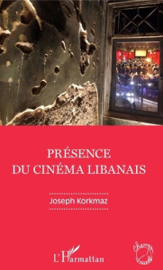 Présence du cinéma libanais - Korkmaz Joseph