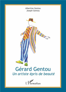 Gérard Gentou - Gentou Albertine ; Gentou Joseph