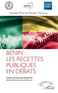 Bénin : les recettes publiques en débats - Médé Nicaise ; Yenoussi Nicolas ; Wadagni Romuald