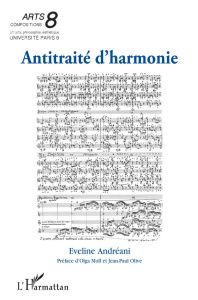 Antitraité d'harmonie. 2e édition revue et augmentée - Andréani Eveline ; Moll Olga ; Olive Jean-Paul