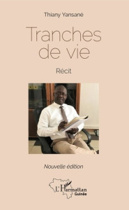 Tranches de vie - Yansané Thiany