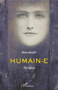 Humain-e - Jalliet Aline