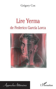 Lire Yerma de Federico Garcia Lorca - Cox Grégory