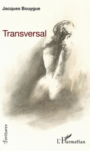Transversal - Bouygue Jacques