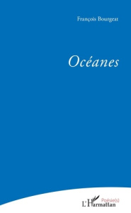 Océanes - Bourgeat François