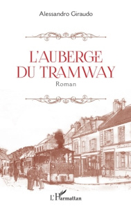 L'auberge du tramway - Giraudo Alessandro