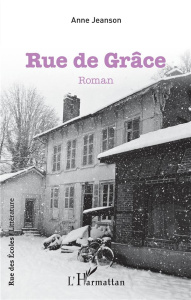 Rue de Grâce - Jeanson Anne