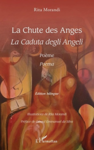 La chute des anges. Edition bilingue français-italien - Morandi Rita ; Da Silva Gérard Emmanuel