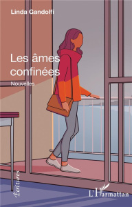 Les âmes confinées - Gandolfi Linda