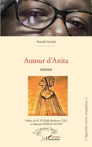 Autour d'Anita - Guissé Ameth