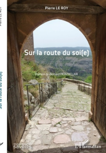 Sur la route du soi(e) - Le Roy Pierre ; Montaclair Bernard