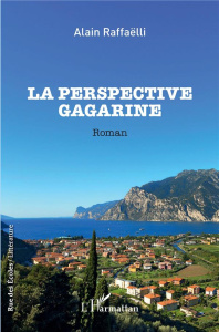 La perspective Gagarine - Raffaëlli Alain