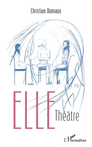 Elle - Dumaux Christian