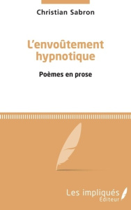 L'envoûtement hypnotique - Sabron Christian