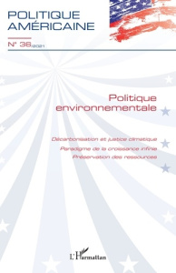 Politique américaine N° 36/2021 : Politique environnementale - Chantal François de