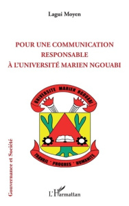 Pour une communication responsable à l'université Marien Ngouabi - Moyen Lagui