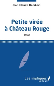 Petite virée à Château Rouge - Hombart Jean-Claude