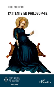 L'attente en philosophie - Brocchini Ilaria