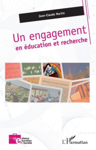 Un engagement en éducation et recherche - Martin Jean-Claude
