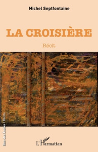 La croisière - Septfontaine Michel