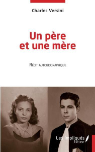 Un père et une mère - Versini Charles