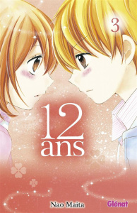 12 ans Tome 3 : Commencements - Maita Nao ; Raynal Marie-Saskia