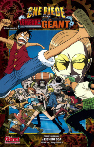 One Piece Anime comics : Le mecha géant du château Karakuri. Le film - Oda Eiichirô ; Rabahi Djamel