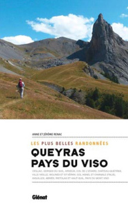 Queyras Pays du Viso. Les plus belles randonnées - Renac Anne ; Renac Jérôme