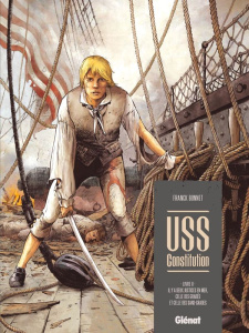 USS Constitution Tome 2 : Il y a deux justices en mer, celle des gradés et celle des sans-grades - Bonnet Franck ; Charly Isabelle