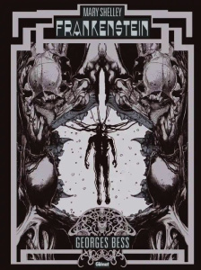Frankenstein. Edition de luxe - Bess Georges ; Shelley Mary
