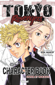Tokyo Revengers : Character Book Tome 1 : Enfer et Paradis - Wakui Ken ; Fujimoto Satoko ; Faulhaber Oriale