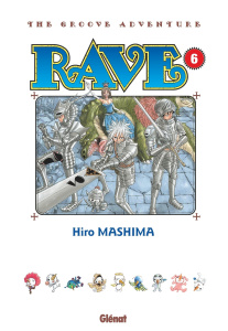 Rave Tome 6 - Mashima Hiro ; Lamodière Fédoua