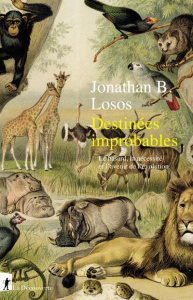 Destinées improbables. Le hasard, la nécessité et l'avenir de l'évolution - Losos Jonathan ; Watkins Benjamin