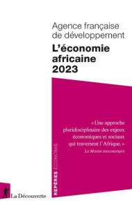 L'économie africaine. Edition 2023 - AGENCE FRANCAISE DE