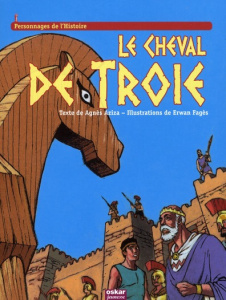 Le cheval de Troie - Aziza Agnès ; Fagès Erwan