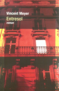 ENTRESOL - MEYER VINCENT