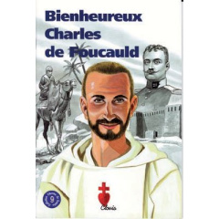 BIENHEUREUX CHARLES DE FOUCAULD (CHEMINS DE LUMIÈRE N° 9) - Vignon Jean