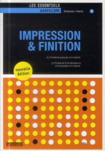 Impression et finition - Ambrose Gavin ; Harris Paul ; Richard Laurence