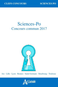 Sciences-Po, concours commun. La sécurité ; La mémoire, Edition 2017 - Bazin Anne ; Passard Cédric ; Crézé Ronan ; Duchai