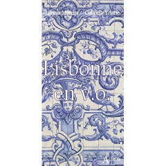 Lisbonne en v.o - Yriarte Gabrielle ; Morcira Lavinia