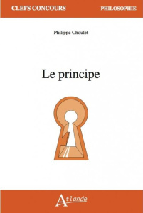 Le principe - Choulet Philippe