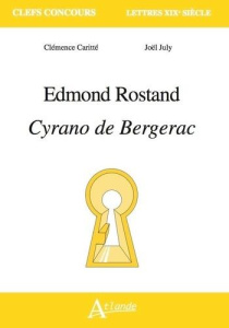 Edmond Rostand. Cyrano de Bergerac - Caritté Clémence ; July Joël