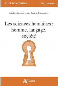Les sciences humaines : homme, langage, société - Nanta Jean-Baptiste ; Gasparov Martine